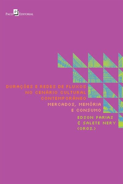 Durações e redes de fluxos no cenário cultural contemporâneo (eBook, ePUB)