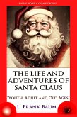 The Life and Adventures of Santa Claus (eBook, ePUB)