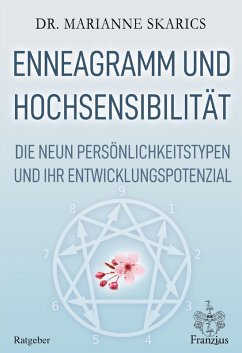 Enneagramm und Hochsensibilität (eBook, ePUB) - Skarics, Marianne
