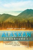 Alaskan Wilderness Adventure (eBook, ePUB)