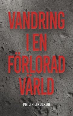 Vandring i en förlorad värld (eBook, ePUB)