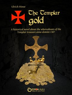 The Templar gold (eBook, ePUB) - Hinse, Ulrich
