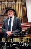 Rodney Trudgeon's Concert Notes (eBook, ePUB)