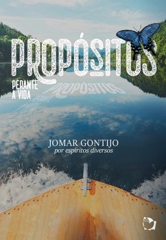 Propósitos perante à vida (eBook, ePUB) - Gontijo, Jomar