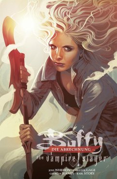 Buffy the Vampire Slayer (Staffel 12) - Die Abrechnung (eBook, PDF) - Whedon, Joss; Levens, Megan