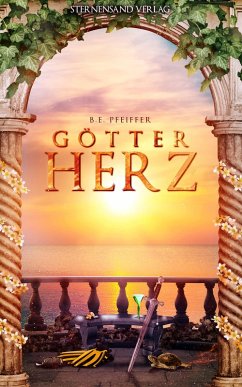 Götterherz (Band 2) (eBook, ePUB) - Pfeiffer, B. E.