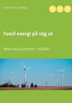 Fossil energi på väg ut (eBook, ePUB) - Sjöberg, Lars-Arne