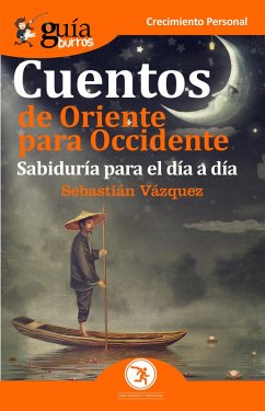 GuíaBurros Cuentos de Oriente para Occidente (eBook, ePUB) - Vázquez, Sebastián