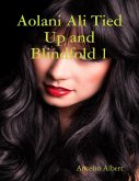 Aolani Ali Tied Up and Blindfold 1 (eBook, ePUB)