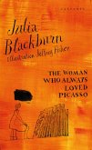The Woman Who Always Loved Picasso (eBook, ePUB)