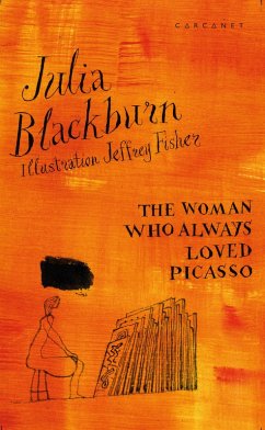The Woman Who Always Loved Picasso (eBook, ePUB) - Blackburn, Julia