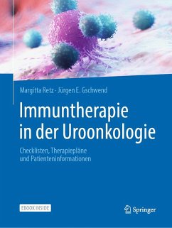 Immuntherapie in der Uroonkologie - Retz, Margitta;Gschwend, Jürgen E.