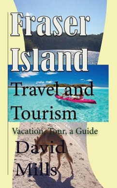 Fraser Island Travel and Tourism - Mills, David