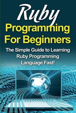 Ruby Programming For Beginners - Warren, Tim