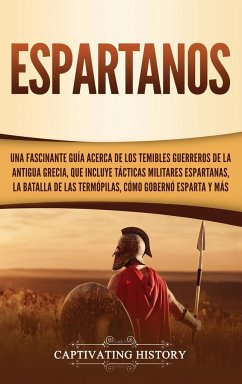Espartanos - History, Captivating