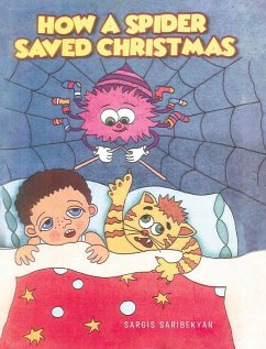 How A Spider Saved Christmas - Saribekyan, Sargis