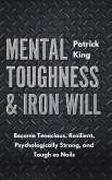 Mental Toughness & Iron Will