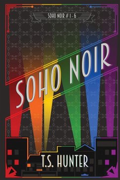 Soho Noir - Hunter, T S