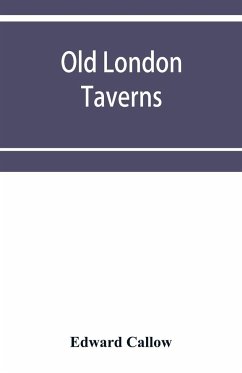 Old London taverns - Callow, Edward