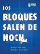 Los Bloques Salen de Noche/The Blocks... - Bild 1