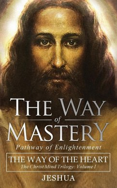 The Way of Mastery, Pathway of Enlightenment - Ben Joseph, Jeshua