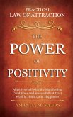 Practical Law of Attraction   The Power of Positivity