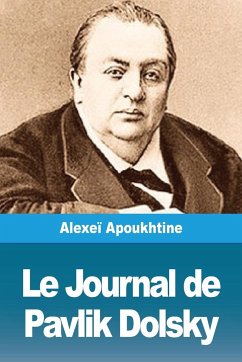Le Journal de Pavlik Dolsky - Apoukhtine, Alexeï