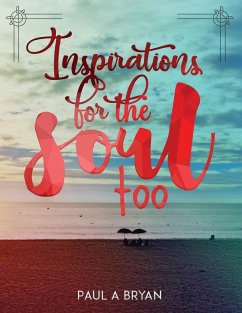 Inspirations for the Soul: Too - Bryan, Paul A.