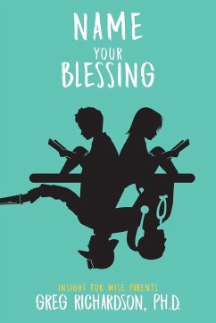 Name Your Blessing - Richardson Ph. D., Greg