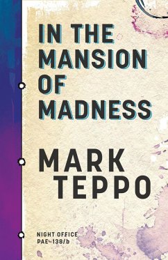 In the Mansion of Madness (Night Office, #1) (eBook, ePUB) - Teppo, Mark