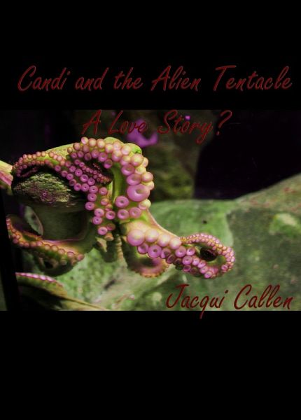 Candi and the Alien Tentacle (eBook, ePUB)