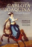 Memórias de Carlota Joaquina (eBook, ePUB)
