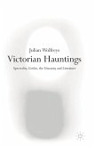 Victorian Hauntings (eBook, PDF)