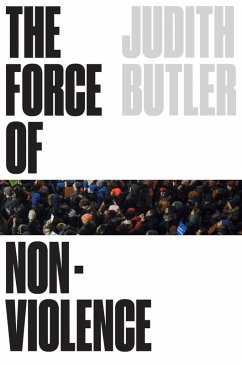 The Force of Nonviolence (eBook, ePUB) - Butler, Judith