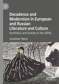 Decadence and Modernism in European and Russian Literature and Culture (eBook, PDF)