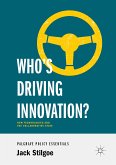 Who&quote;s Driving Innovation? (eBook, PDF)