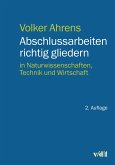 Abschlussarbeiten richtig gliedern (eBook, ePUB)