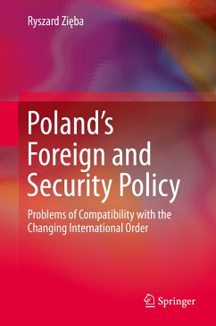 Poland’s Foreign and Security Policy (eBook, PDF) - Zięba, Ryszard