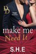 Make Me Need It (Diva Diaries, #2)... - Bild 1