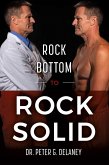 Rock Bottom To Rock Solid (eBook, ePUB)
