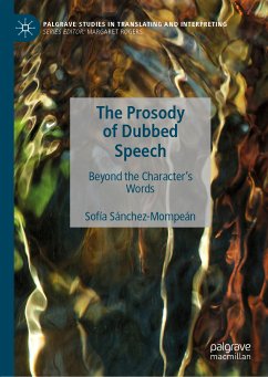 The Prosody of Dubbed Speech (eBook, PDF) - Sánchez-Mompeán, Sofía