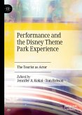 Performance and the Disney Theme Park Experience (eBook, PDF)