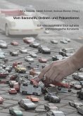 Vom Sammeln, Ordnen und Präsentieren (eBook, PDF)