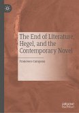 The End of Literature, Hegel, and the Contemporary Novel (eBook, PDF)