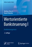 Wertorientierte Banksteuerung I (eBook, PDF)