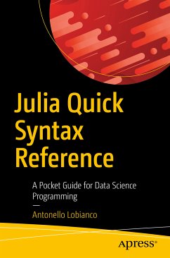 Julia Quick Syntax Reference (eBook, PDF) - Lobianco, Antonello