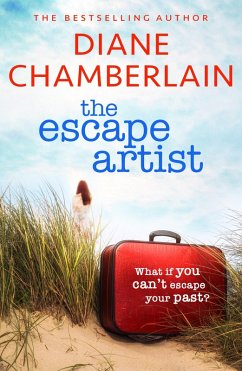The Escape Artist: An utterly gripping suspense novel from the bestselling author (eBook, ePUB) - Chamberlain, Diane