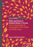 Body and Event in Howard Barker's Drama (eBook, PDF)