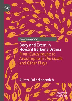 Body and Event in Howard Barker's Drama (eBook, PDF) - Fakhrkonandeh, Alireza