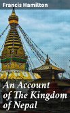 An Account of The Kingdom of Nepal (eBook, ePUB)